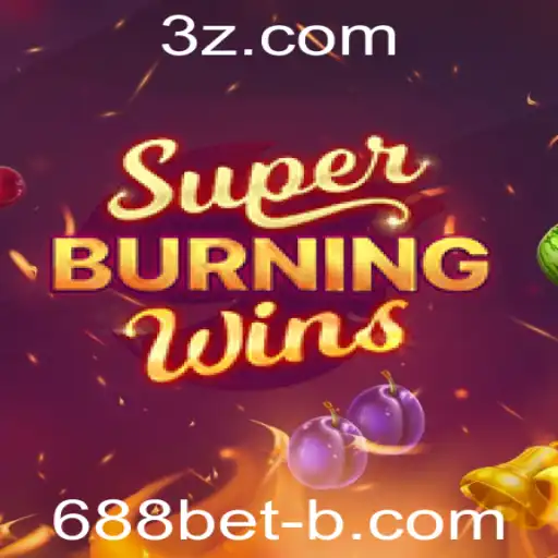 Descubra o Fascinante Mundo de SuperBurningWins com 688bet